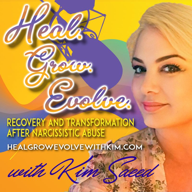 Heal, Grow, Evolve with Kim
